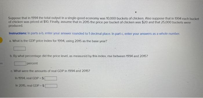 Solved Suppose That In 1994 The Total Output In A | Chegg.com