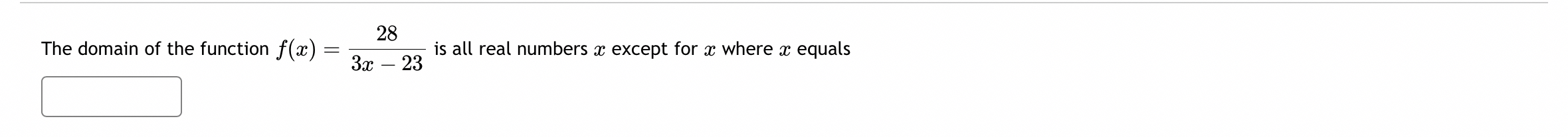 Solved The domain of the function f(x)=283x-23 ﻿is all real | Chegg.com
