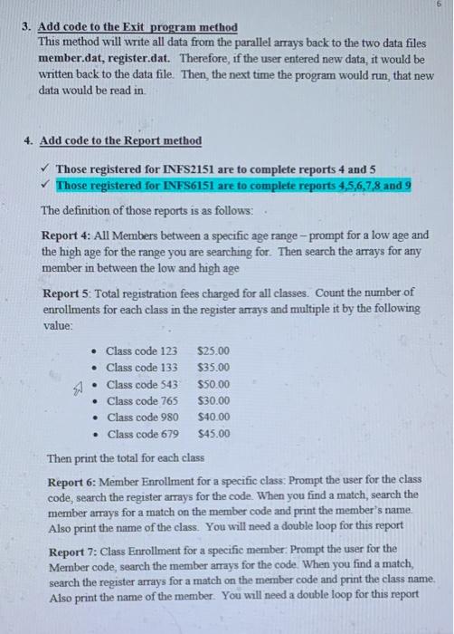 Solved FOLLOWING. 1. Add code to the Modify member method | Chegg.com