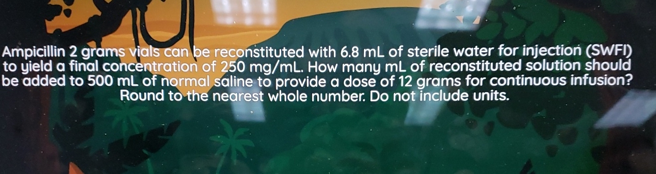 Solved Ampicillin 2 ﻿grams vials can be reconstituted with | Chegg.com