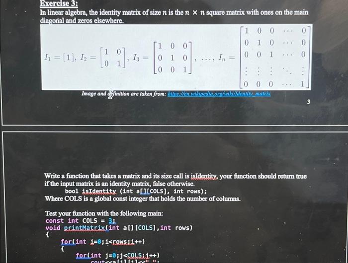 Solved Exercise 3: In linear algebra, the identity matrix of | Chegg.com