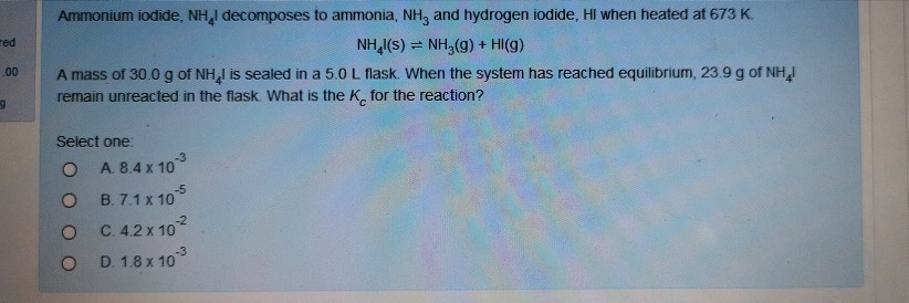 Solved red Ammonium iodide, NH,I decomposes to ammonia, NH, | Chegg.com