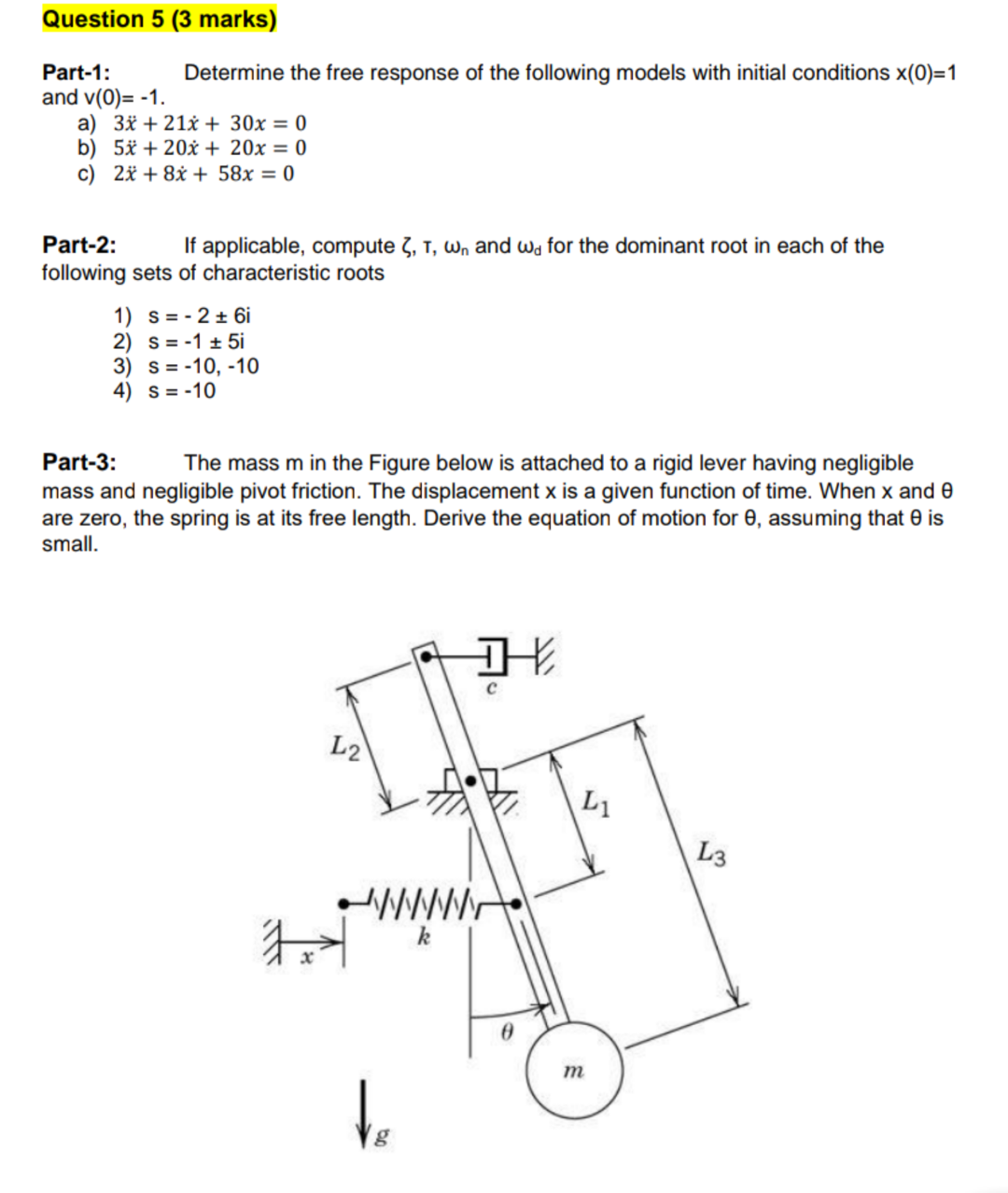 Solved Question 5 (3 Marks) Part-1: Determine The Free | Chegg.com