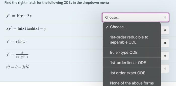 Solved Find the right match for the following ODEs in the | Chegg.com