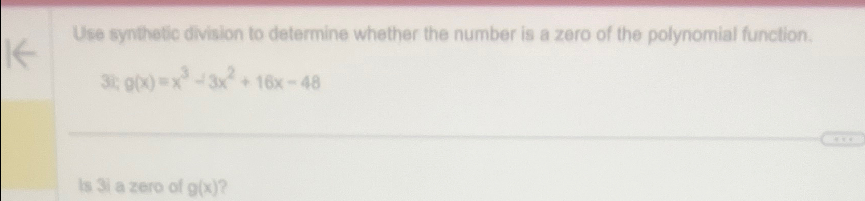 Solved Use Synthetic Division To Determine Whether The