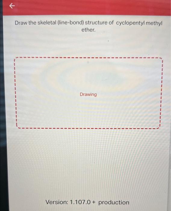 Solved Draw The Skeletal Line Bond Structure Of