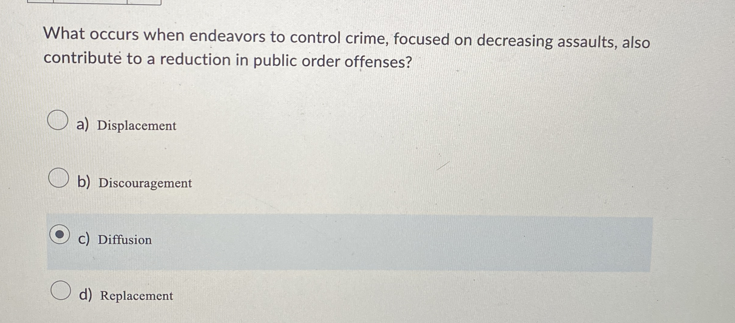 Solved What occurs when endeavors to control crime, focused | Chegg.com
