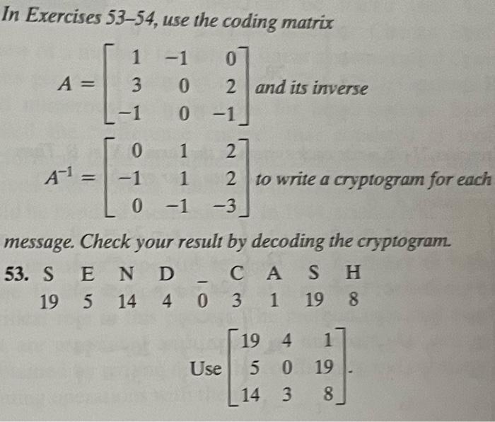 Solved In Exercises 53-54, use the coding matrix 1 -1 0 A = | Chegg.com