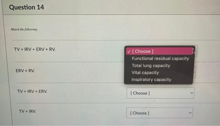 Solved Match the following: TV+IRV+ERV+RV ERV+RV. | Chegg.com
