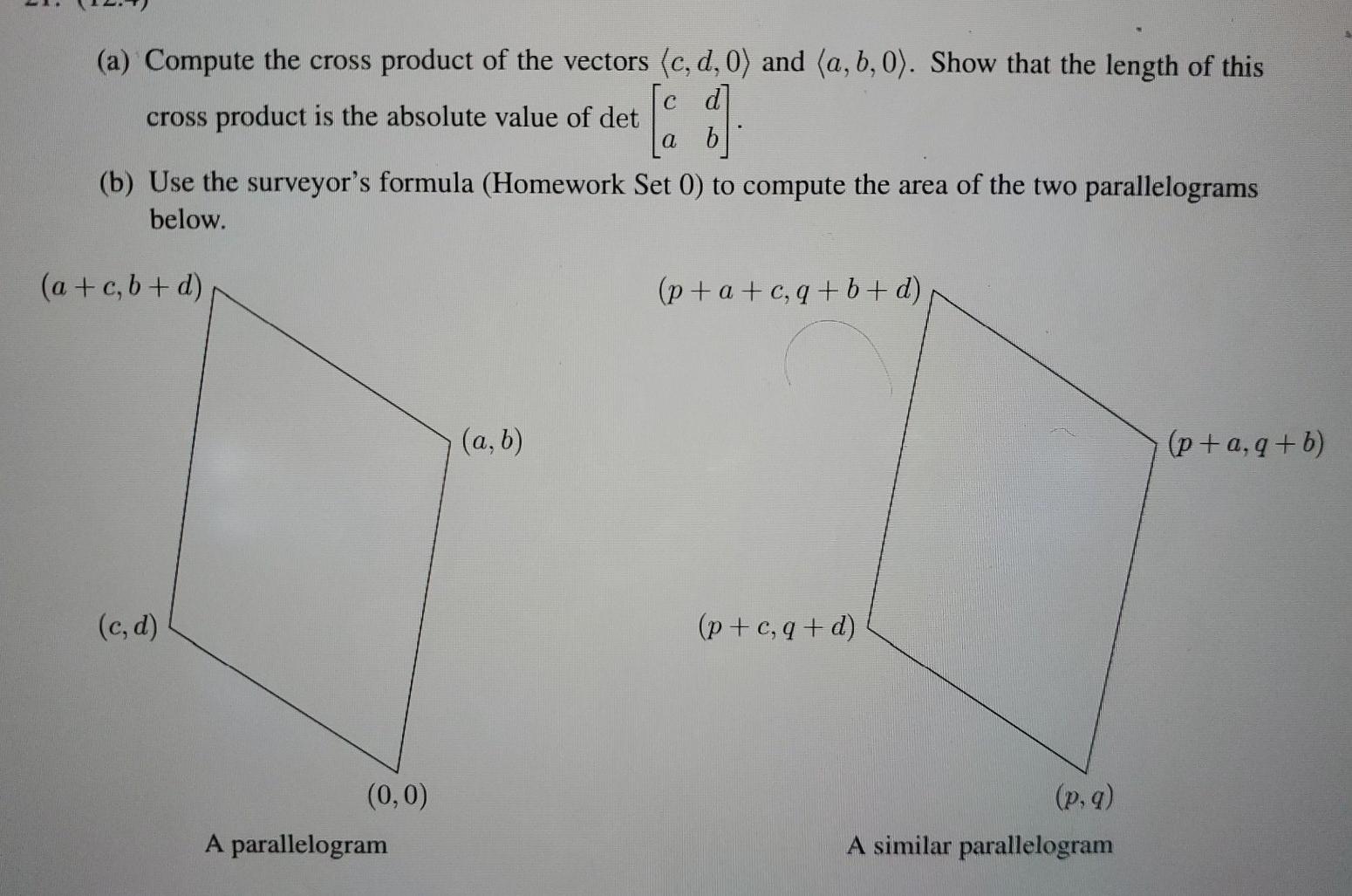 Solved (a) Compute the cross product of the vectors (c,d,0) | Chegg.com