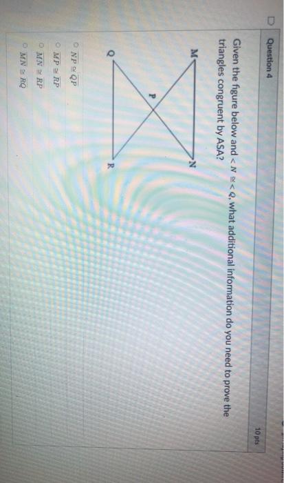 Solved D Question 4 10 pts Given the figure below and