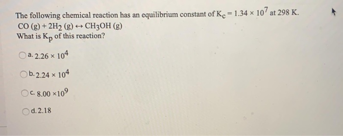 Solved The following chemical reaction has an equilibrium | Chegg.com