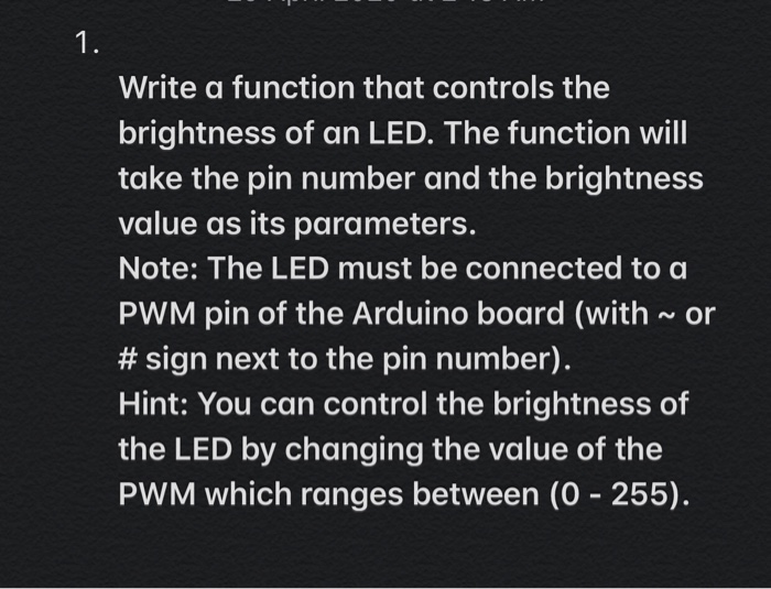 Solved Write a function that controls the brightness of an | Chegg.com