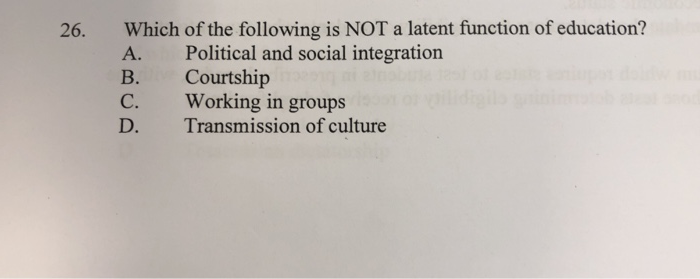 solved-26-which-of-the-following-is-not-a-latent-function-chegg