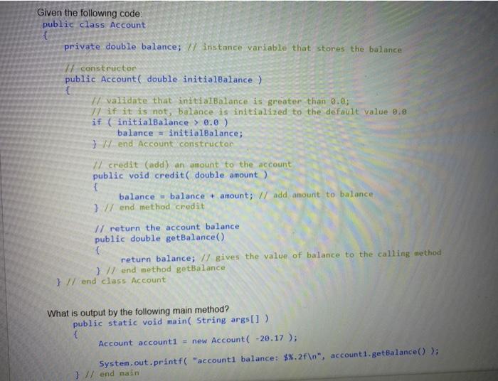 Solved Given the following code: public class Account | Chegg.com