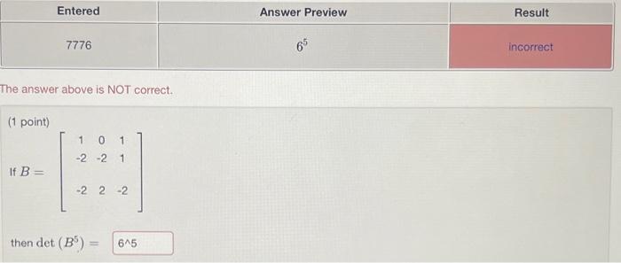 Solved The answer above is NOT correct. (1 point) If | Chegg.com
