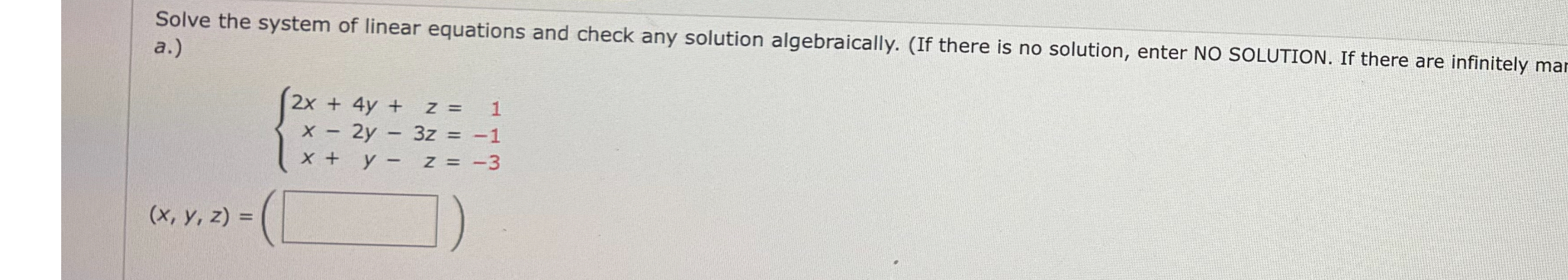 Solved Solve the system of linear equations and check any | Chegg.com