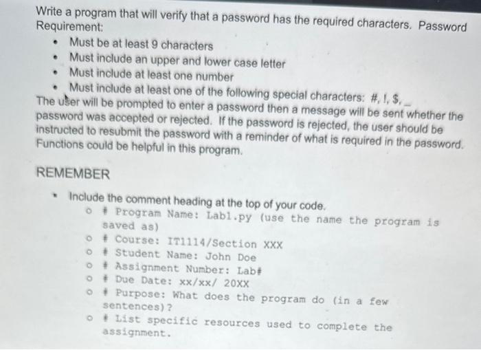 Solved Write a program that will verify that a password has | Chegg.com