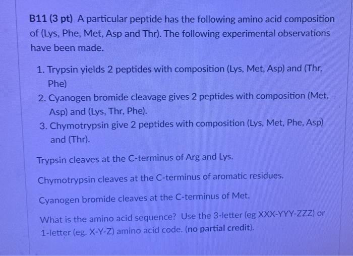 Solved B11 (3 Pt) A Particular Peptide Has The Following | Chegg.com