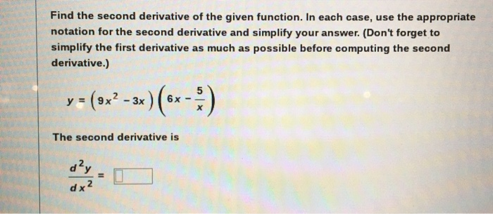 Solved Find The Second Derivative Of The Given Function. In | Chegg.com