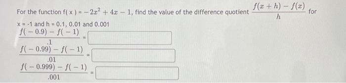 Solved For the function f(x)=−2x2+4x−1, find the value of | Chegg.com