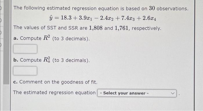 Solved The Following Estimated Regression Equation Is Based