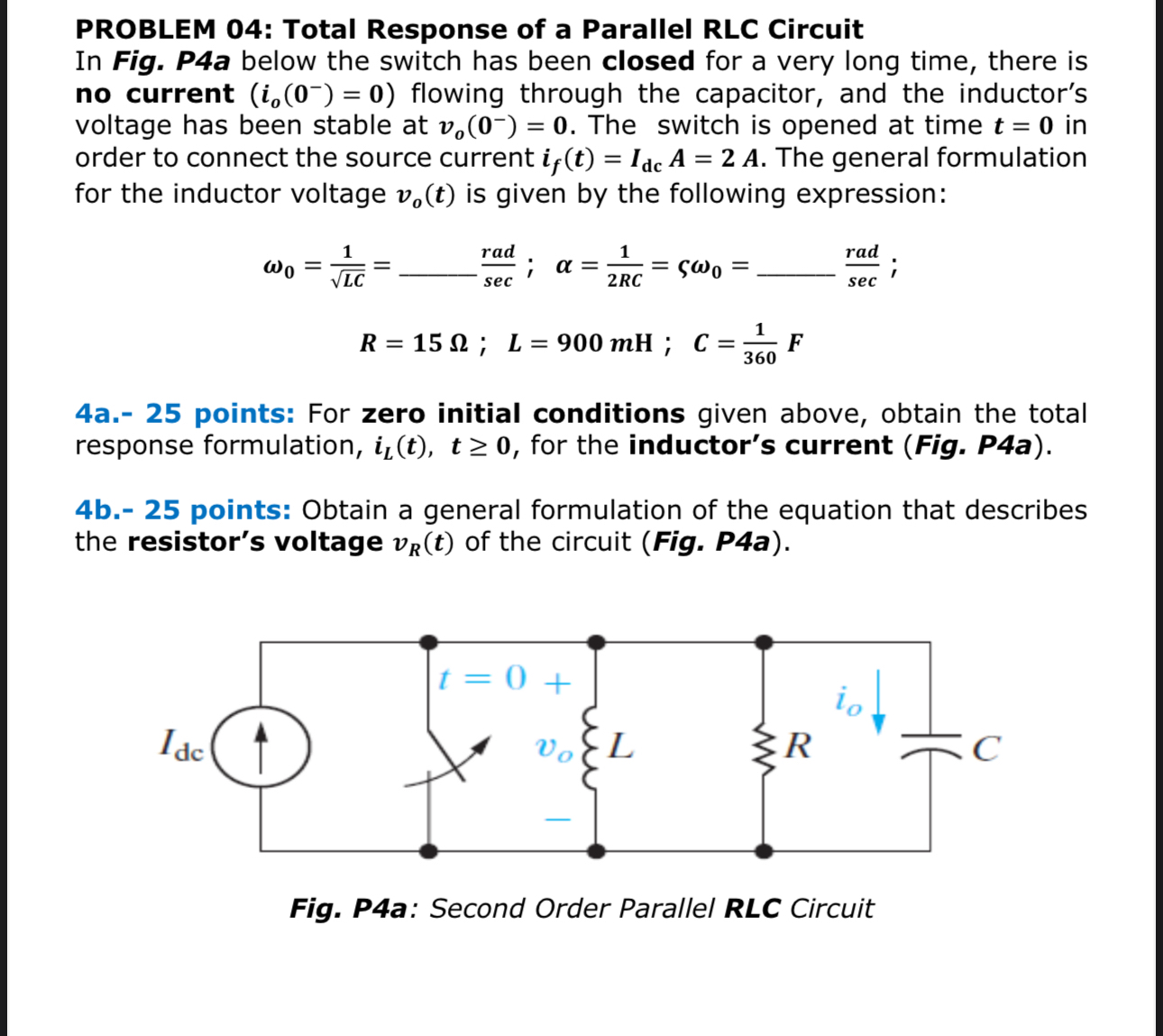 Solved PROBLEM 04: Total Response of a Parallel RLC | Chegg.com