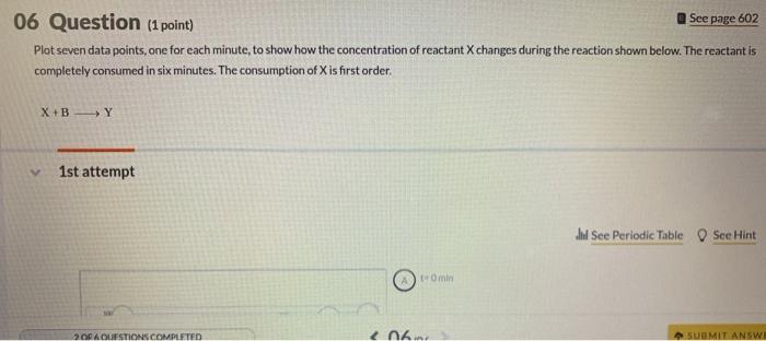 Solved 06 Question (1 point) See page 602 Plot seven data | Chegg.com