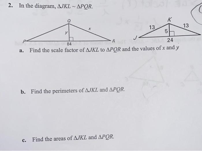 Solved In the diagram, JKL = PQR a) Find the scale factor of | Chegg.com