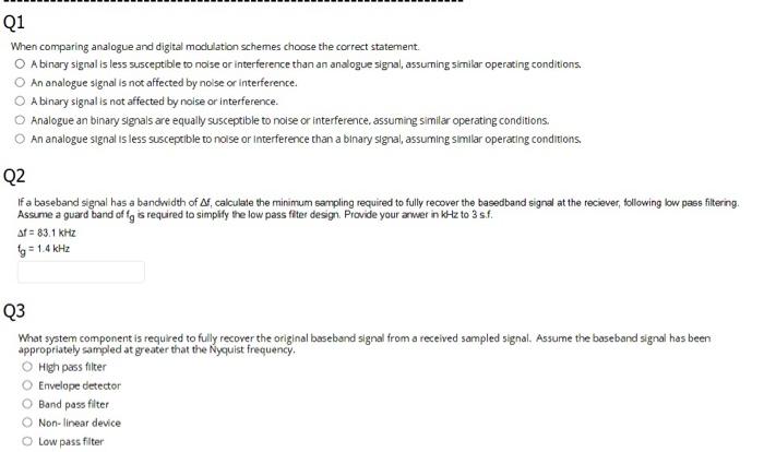 Solved Q1 When comparing analogue and digital modulation | Chegg.com