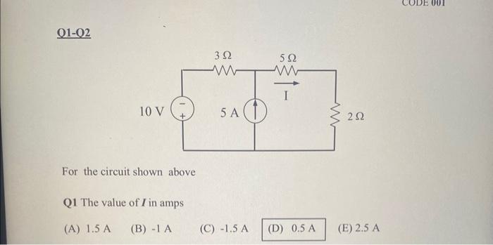 Solved Q1-Q2 For The Circuit Shown Above Q1 The Value Of I | Chegg.com