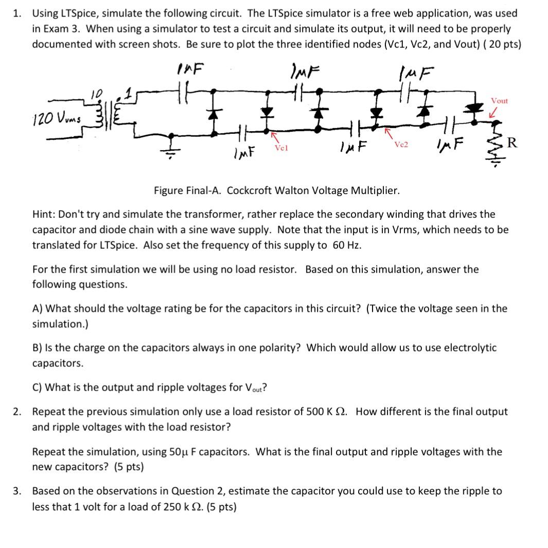 Solved Using LTSpice, Simulate The Following Circuit. The | Chegg.com