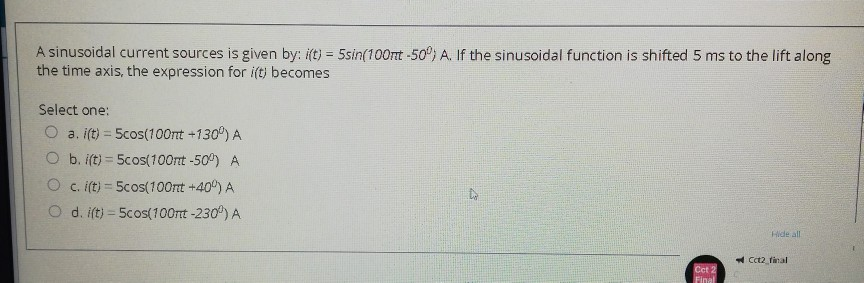 Solved A sinusoidal current sources is given by: i(t) = | Chegg.com