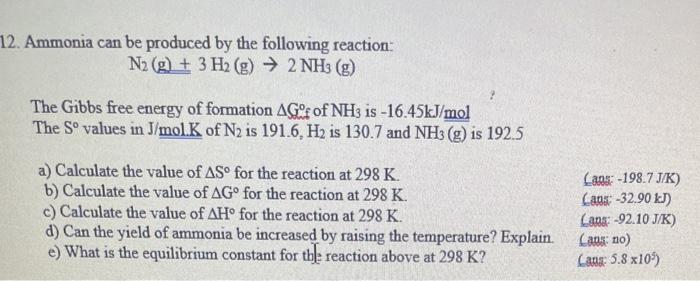 Solved 12. Ammonia can be produced by the following reaction | Chegg.com