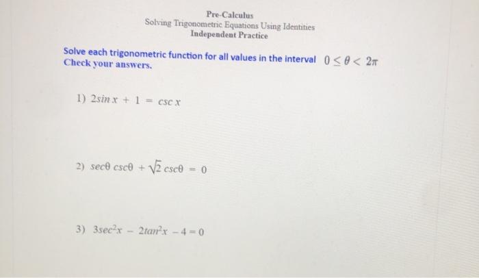 Solved Pre-Calculus Solving Trigonometric Equations Using | Chegg.com