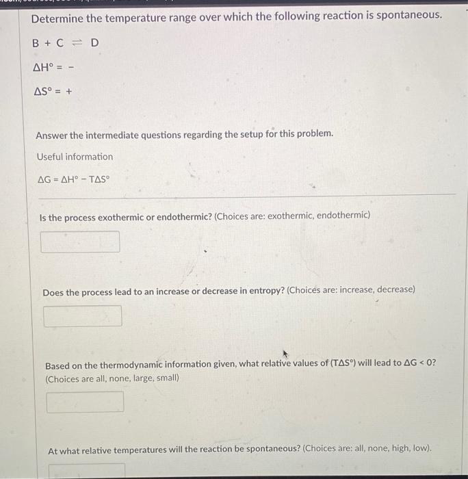 Solved Determine The Temperature Range Over Which The | Chegg.com