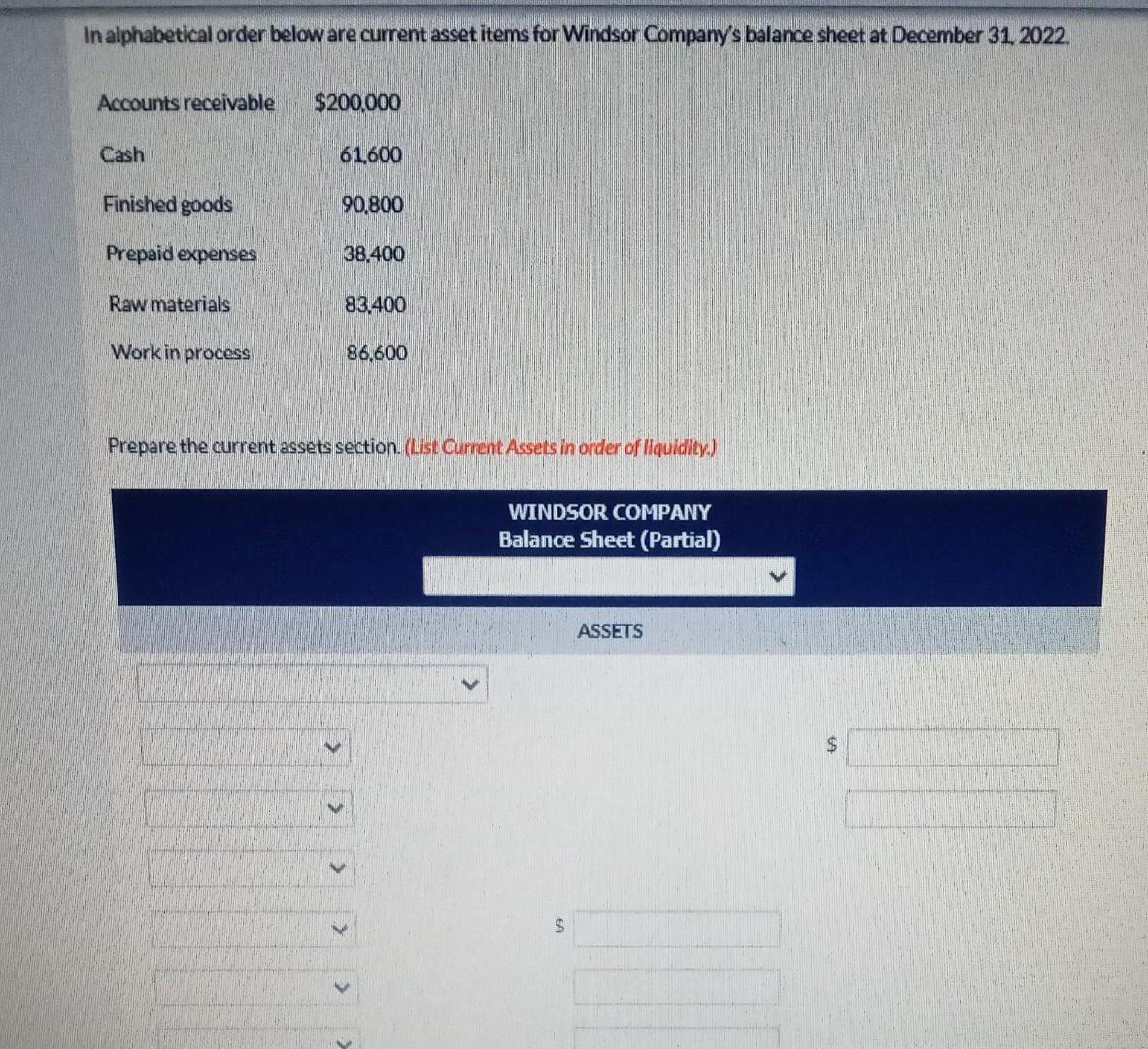 Solved In alphabetical order below are current asset items | Chegg.com