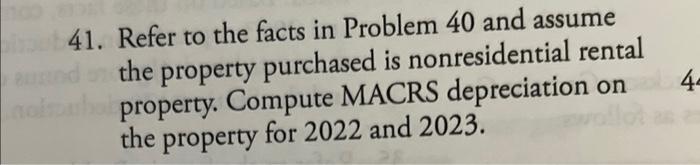 Solved 41. Refer to the facts in Problem 40 and assume the | Chegg.com