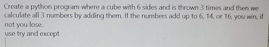 Solved Create a python program where a cube with 6 sides and | Chegg.com