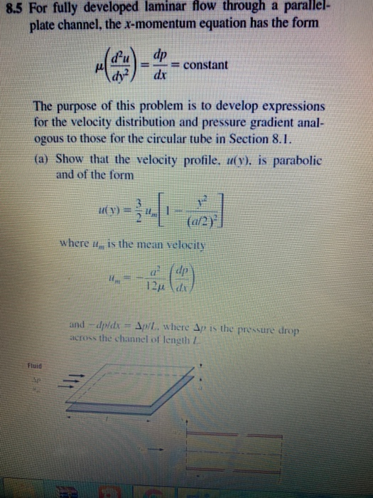 Solved 8.5 For fully developed laminar flow through a | Chegg.com
