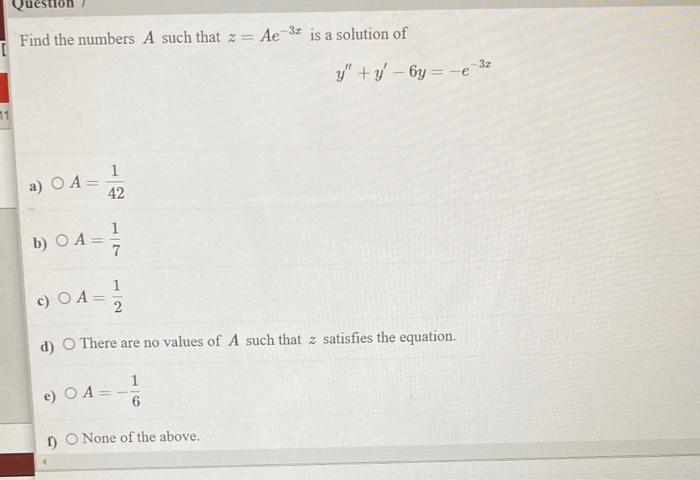 Solved Find The Numbers A Such That Z Ae−3x Is A Solution Of