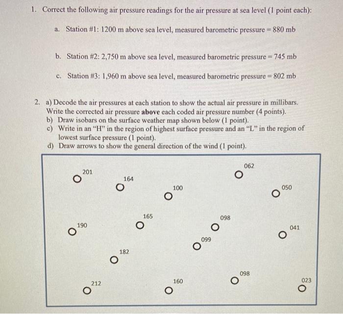 1. Correct the following air pressure readings for