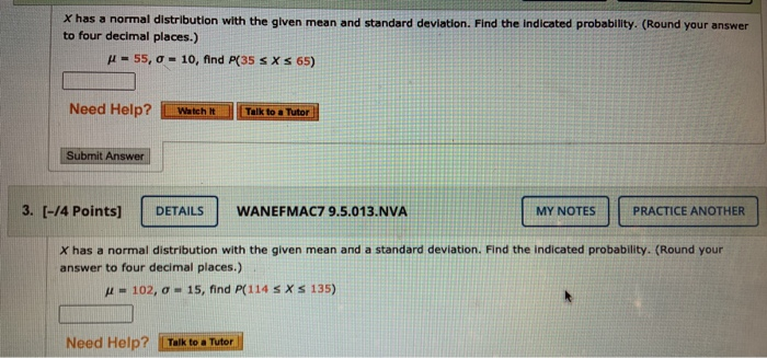 Solved X has a normal distribution with the given mean and | Chegg.com