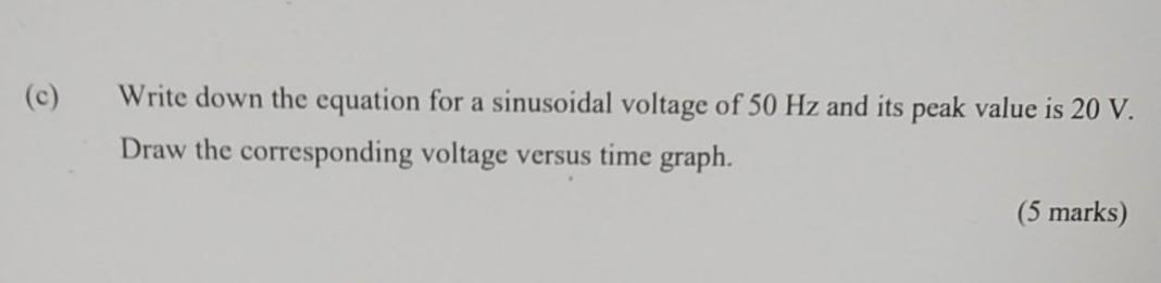 Solved Write down the equation for a sinusoidal voltage of | Chegg.com