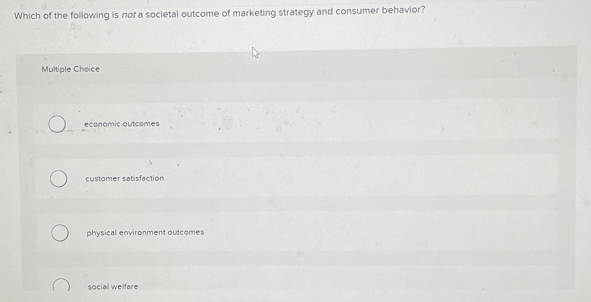 Solved Which of the following is not a societal outcome of | Chegg.com