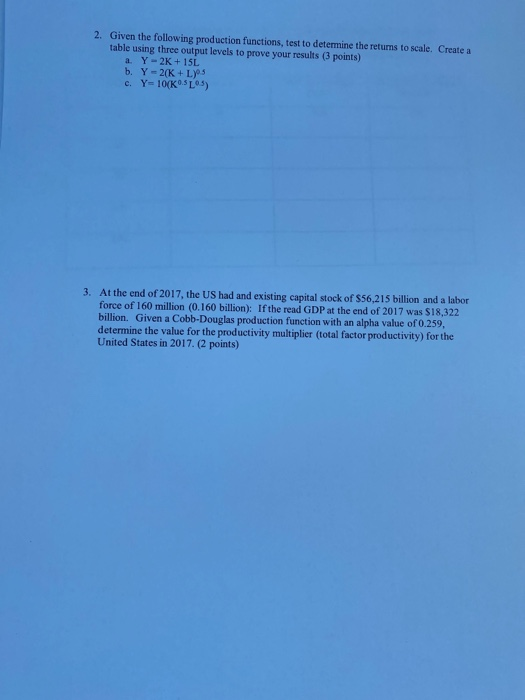Solved 2. Given the following production functions, test to | Chegg.com