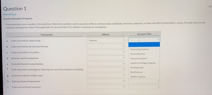 Solved Question 1 View Policies Current Attempt in Progress | Chegg.com