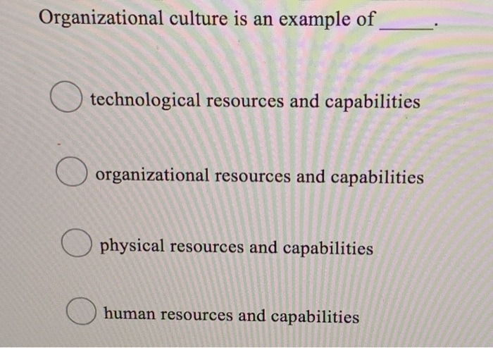 physical and technological resources