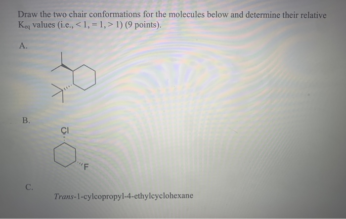 Two Chair Process.pdf Solved Draw the two chair conformations for the molecules | Chegg.com