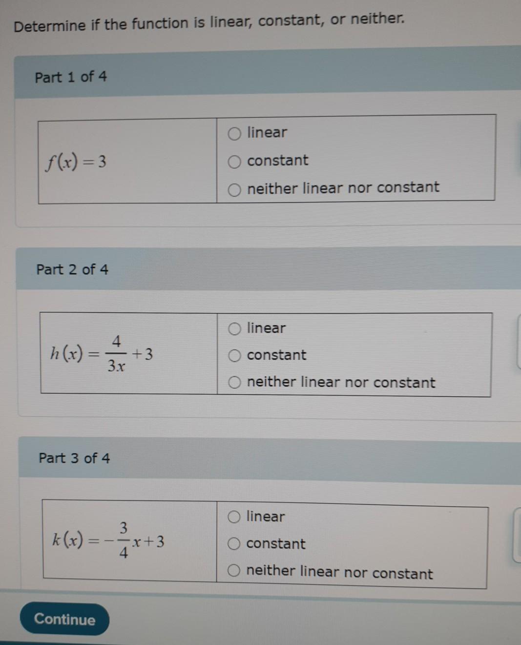 Solved Determine if the function is linear, constant, or